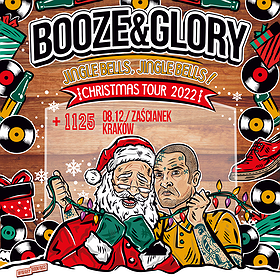 BOOZE & GLORY „Christmas Tour 2022” + 1125 | Kraków