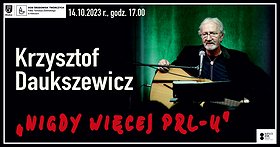 Krzysztof Daukszewicz „Nigdy więcej PRL-u”