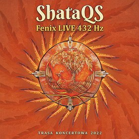 Koncerty: ShataQS / Fenix Live / Wrocław II TERMIN
