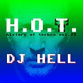 DJ HELL @ History of Techno vol. 23 | Transformator