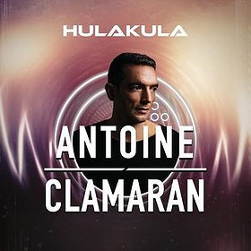 Koncerty : ANTOINE CLAMARAN |15.10 | Hulakula
