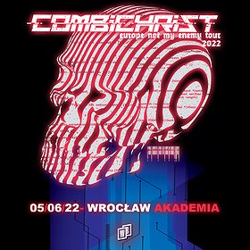 Hard Rock / Metal: COMBICHRIST "Europe not my enemy tour"