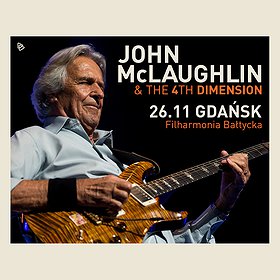 Jazz / Blues: John McLaughlin & The 4th Dimension | Gdańsk