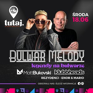 Klubbheads / Mat Bukovski - Bulwar Melody