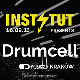 Muzyka klubowa: INSTYTUT pres. Drumcell x Prozak 2.0