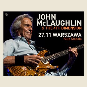 Jazz: John McLaughlin & The 4th Dimension | Warszawa