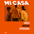 Pop: MI CASA, Warszawa