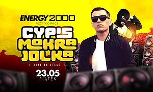 CYPIS & MOKRA JOLANTA - ENERGY 2000 PRZYTKOWICE [16+]