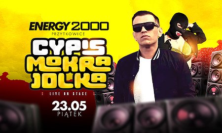 CYPIS & MOKRA JOLANTA - ENERGY 2000 PRZYTKOWICE [16+]