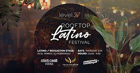 Rooftop Latino Festival | level 27 Warsaw