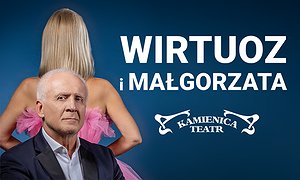 Wirtuoz i Małgorzata - koncert Waldemara Malickiego