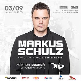 Clubbing: MARKUS SCHULZ - Exclusive 3 hours performance |  X-Demon Poznań