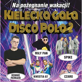 Koncerty: Kielecka Gala Disco Polo 2 | ODWOŁANE