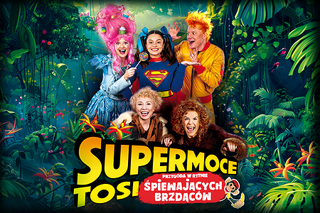 Supermoce Tosi. Przygoda w rytmie Śpiewających Brzdąców