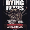 Hard Rock / Metal: Dying Fetus | Katowice, Katowice