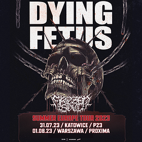 Dying Fetus + Frozen Soul | Warszawa