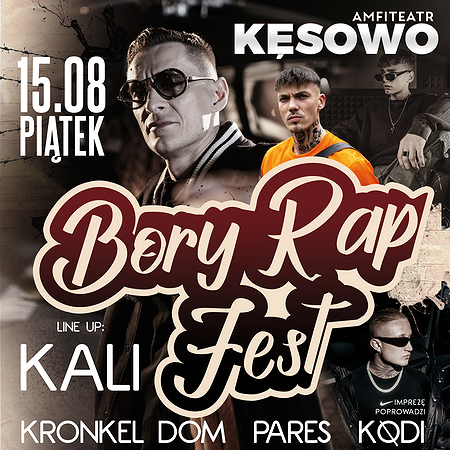 Bory Rap Fest | Amfiteatr Kęsowo