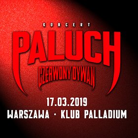 Koncerty: Paluch - Warszawa 