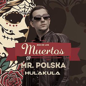 Imprezy: MR.POLSKA | 29.10 | HULAKULA