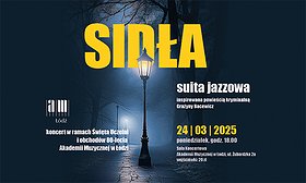 Sidła - Koncert Orkiestry Jazzowej Akademii Muzycznej w Łodzi