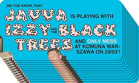 Javva / Izzy and the Black Trees / Only Mess