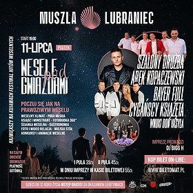 WESELE POD GWIAZDAMI | MUSZLA - LUBRANIEC