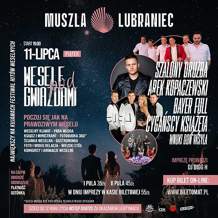 WESELE POD GWIAZDAMI | MUSZLA - LUBRANIEC