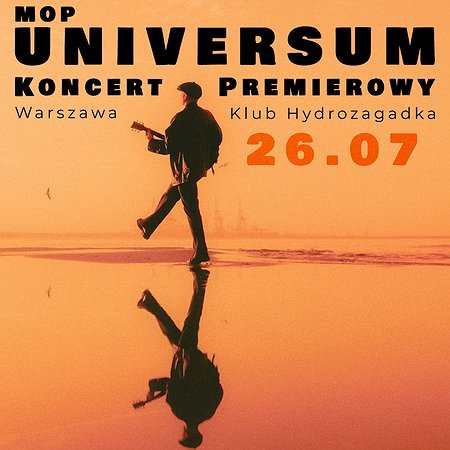 mop koncert premierowy „Universum” | Warszawa
