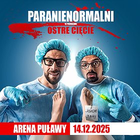Kabaret Paranienormalni: Ostre Cięcie | Puławy
