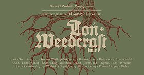 TOŃ | WEEDCRAFT | KATOWICE