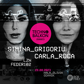 Simina Grigoriu * Carla Roca I Techno Balkon 260823.