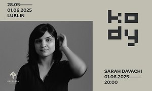 KODY 2025 / 1.06 / 20:00 / Sarah Davachi (CAN) - Galeria Labirynt