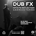 Elektronika: DUB FX INFINITE REFLECTION ALBUM RELEASE TOUR 2023| WARSZAWA, Warszawa