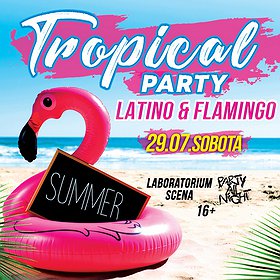 Tropical Party: Latino & Flamingo