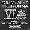 Pop / Rock: YOU ME AT SIX + THE HUNNA, Warszawa