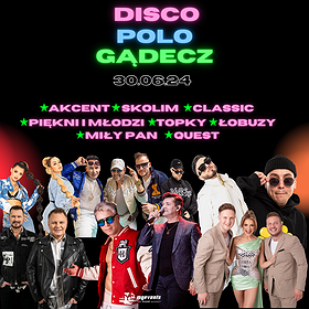 Disco Polo Gądecz Festiwal 2024