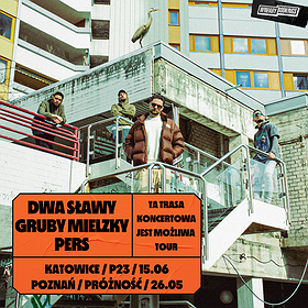 Hip Hop / Rap: Dwa Sławy/Gruby Mielzky/Pers | Poznań