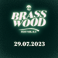 Brasswood Fest vol. 0,3