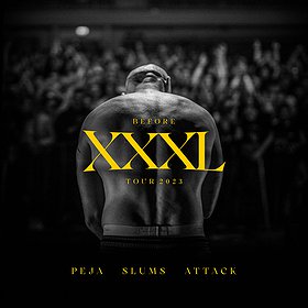 PEJA/SLUMS ATTACK | BEFORE XXXL TOUR 2023 | WARSZAWA