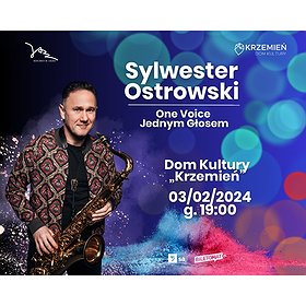 Sylwester Ostrowski "One Voice - Jednym Głosem"