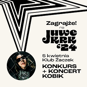KOBIK + konkurs na support Zagrajże na JuweKrk