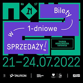 Festiwale : Tauron Nowa Muzyka 2022 | Karnet jednodniowy 21.07 | Koncert otwarcia