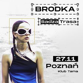 Pop / Rock: BRODKA – Sadza Tour