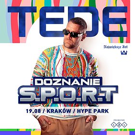 Hip Hop / Reggae: TEDE | S.P.O.R.T. | Kraków