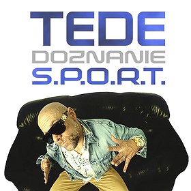 Hip Hop / Reggae: TEDE | S.P.O.R.T. | Kraków