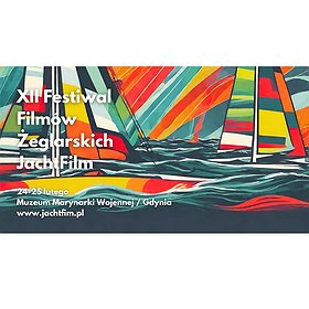 XII Edycja Festiwalu Filmów Żeglarskich JachtFilm | Gdynia | SOBOTA