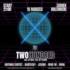 TwoHundred - Castle Rave