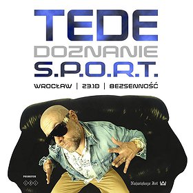 Hip Hop / Reggae : TEDE | S.P.O.R.T. | Wrocław | NOWY TERMIN