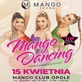 Disco / Dance: Mango Dancing | Największe Muzyczne Przeboje | TOP GIRLS