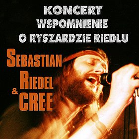 Pop / Rock : Wspomnienie o Ryszardzie Riedlu - Sebastian Riedel z zespołem CREE | Toruń